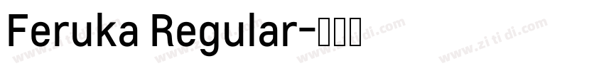 Feruka Regular字体转换